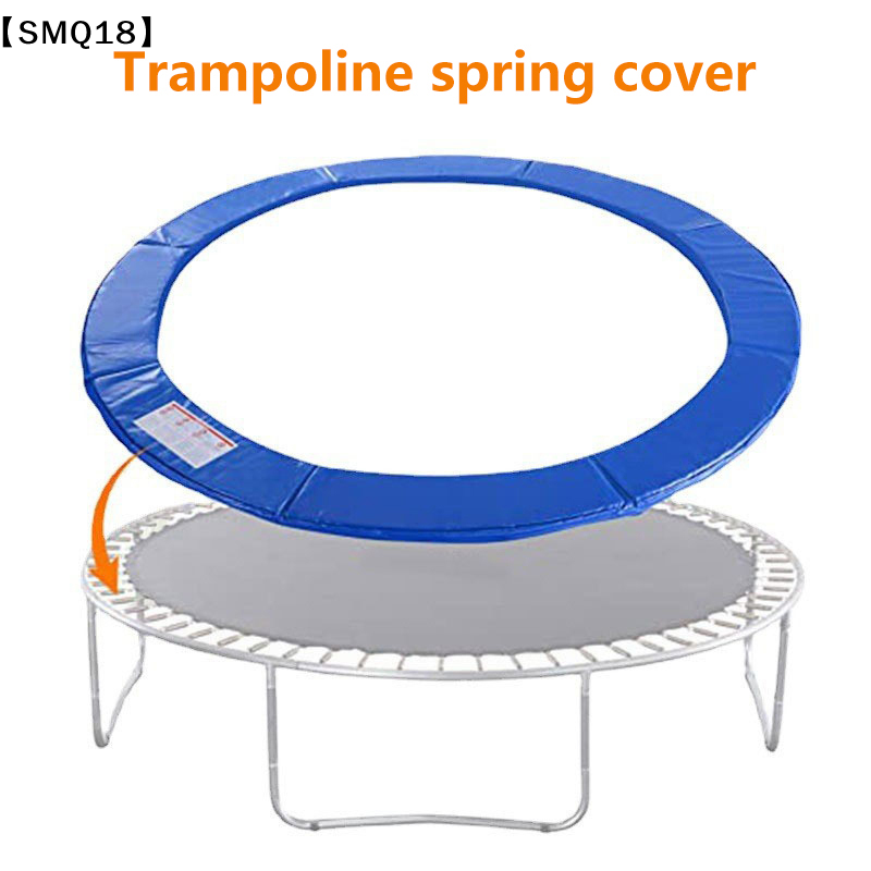 Trampoline Spring Cover - แผ่นป้องกันแทรมโพลีนขนาด 8 ฟุต แผ่นปิดขอบแทรมโพลีนแบบสากล แผ่นป้องกันสปริงกันน้ำ ทนต่อการฉีกขาด【SMQ】